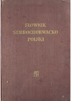 Słownik serbochorwacko - polski Tom 2
