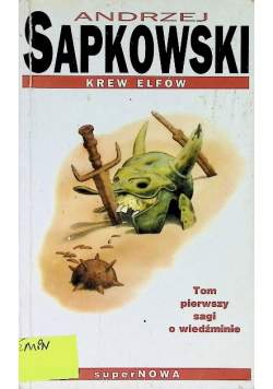 Saga o Wiedźminie Tom I Krew elfów
