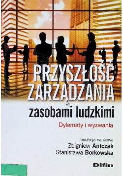 Przyszłość zarządzania zasobami ludzkimi