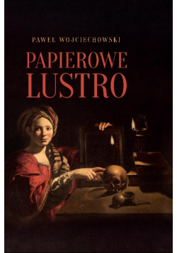 Papierowe lustro