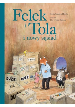 Felek i Tola i nowy sąsiad