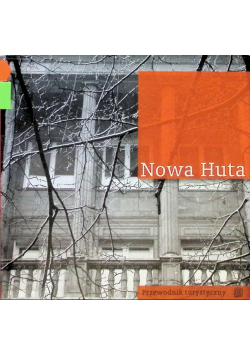Nowa Huta przewodnik turystyczny