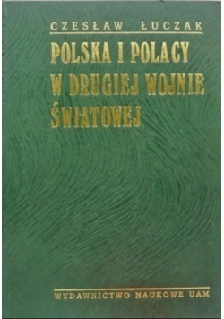 Polska i Polacy w drugiej wojnie światowej