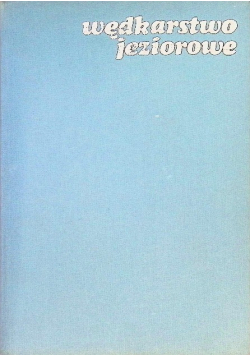 Wędkarstwo jeziorowe