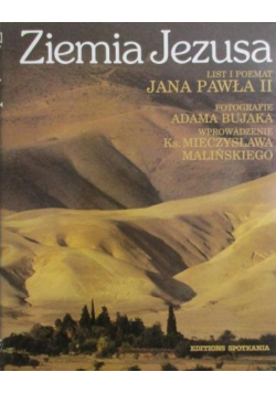 Ziemia Jezusa Album z listem i poematem Jana Pawła II