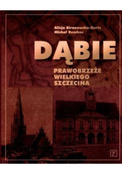 Dąbie Prawobrzeże Wielkiego Szczecina