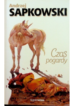 Wiedźmin Tom 2 Czas pogardy