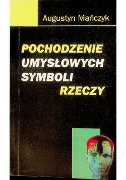 Pochodzenie umysłowych symboli rzeczy