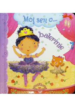 Mój sen o balerinie