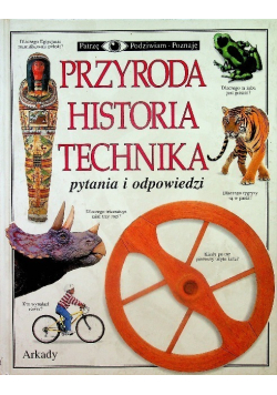 Patrzę Podziwiam Poznaję Przyroda Historia Technika