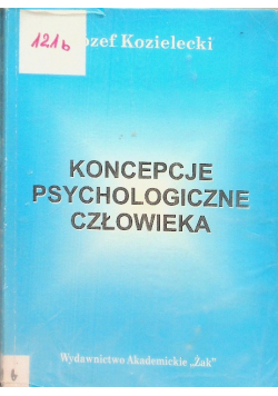 Koncepcje psychologiczne człowieka