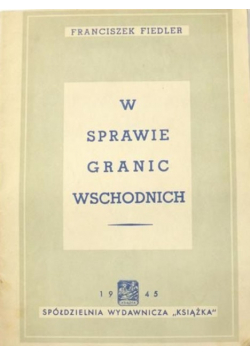 W sprawie granic wschodnich 1945 r.