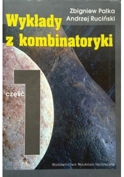Wykłady z kombinatoryki Część 1