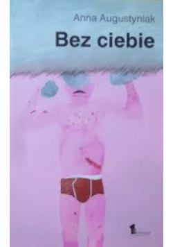 Bez ciebie