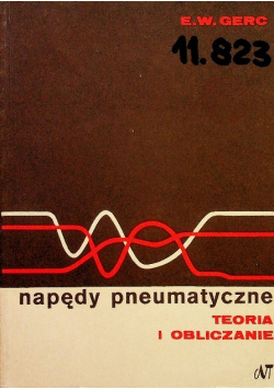 Napędy pneumatyczne Teoria i obliczanie