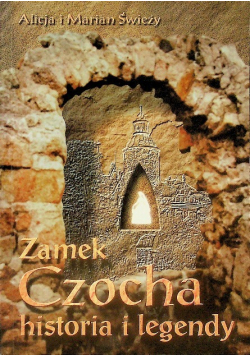 Zamek Czocha historia i legendy