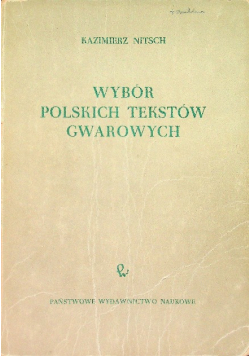 Wybór Polskich tekstów gwarowych