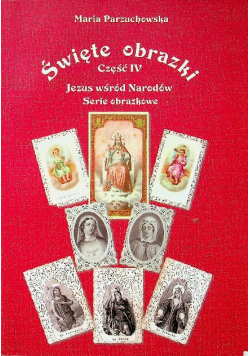 Święte obrazki Część IV