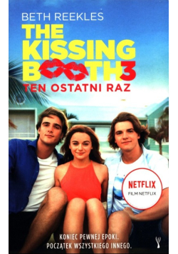 The Kissing Booth Część 3 Ten ostatni raz
