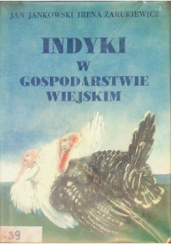 Indyki w gospodarstwie wiejskim