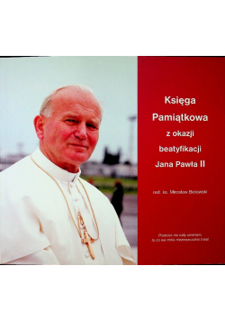 Księga pamiątkowa z okazji beatyfikacji Jana Pawła II
