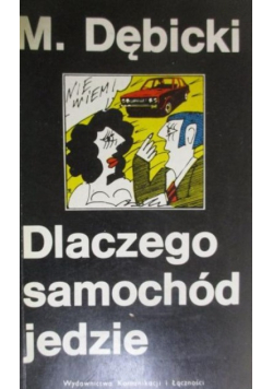 Dlaczego samochód jedzie