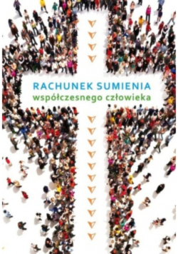Rachunek sumienia współczesnego człowieka