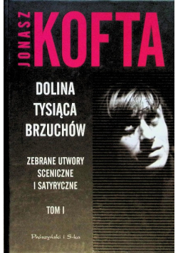 Dolina tysiąca brzuchów Tom I