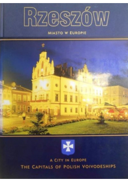 Rzeszów. Miasto w Europie