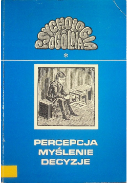 Percepcja myślenie decyzje