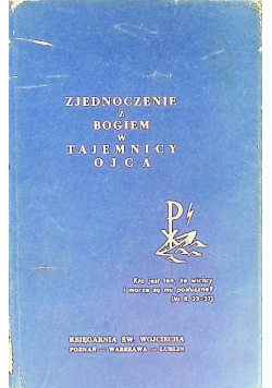 Zjednoczenie z Bogiem w Tajemnicy Ojca