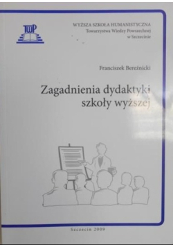 Zagadnienia dydaktyki szkoły wyższej