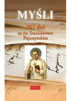 Myśli 365 dni ze św. Stanisławem Papczyńskim