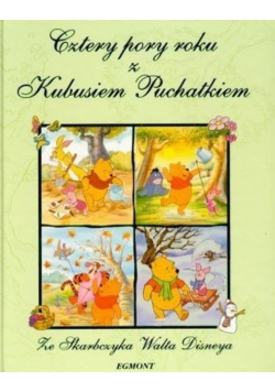 Cztery pory roku z Kubusiem Puchatkiem