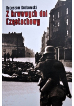 Z krwawych dni Częstochowy