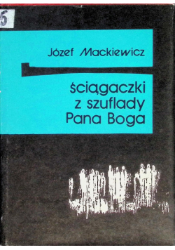 Ściągaczki z szuflady Pana Boga