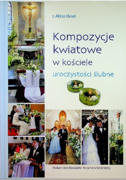 Kompozycje kwiatowe w kościele uroczystości ślubne