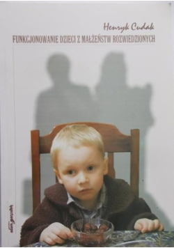 Funkcjonowanie dzieci z małżeństw rozwiedzionych