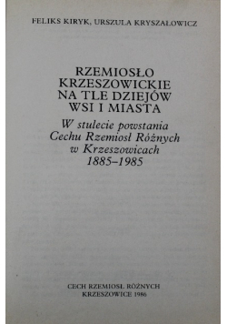 Rzemiosło Krzeszowickie na tle dziejów wsi i miasta