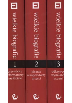 Wielkie biografie Tom 1 do 3