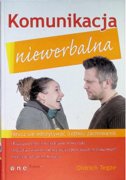 Komunikacja niewerbalna Naucz się odczytywać ludzkie zachowania