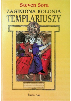Zaginiona kolonia templariuszy