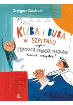 Kuba i Buba w szpitalu