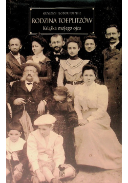 Rodzina Toeplitzów Książka mojego ojca