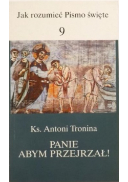 Panie abym przejrzał