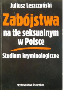 Zabójstwa na tle seksualnym w Polsce