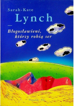 Błogosławieni którzy robią ser