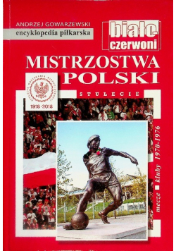 Encyklopedia piłkarska fuji Tom 63 mistrzostwa polski stulecie