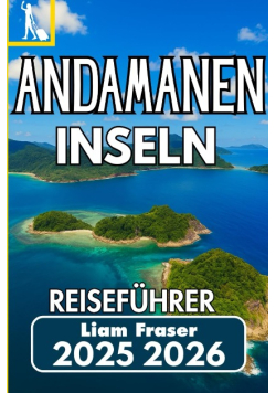 Andamanen inseln reisefuhrer 2025-2026