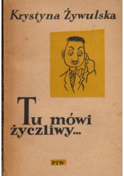 Tu mówi życzliwy